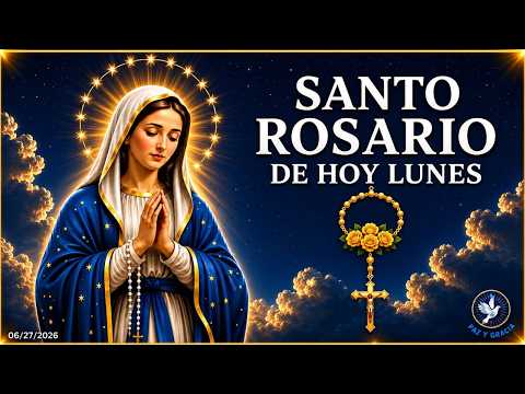 SANTO ROSARIO DE HOY LUNES 🙏 Recibe Paz y Fortaleza en este Nuevo Día  | Misterios Gozosos