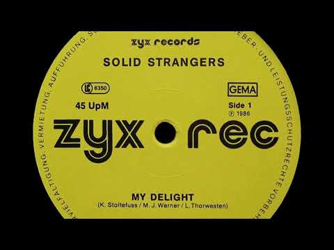 SOLID STRANGERS - My Delight [ITALO-DISCO] [1985]