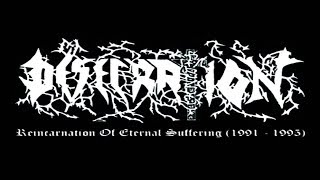 DESECRATION - Reincarnation of Eternal Suffering [Full-length Album](Compilation 1991-1995)