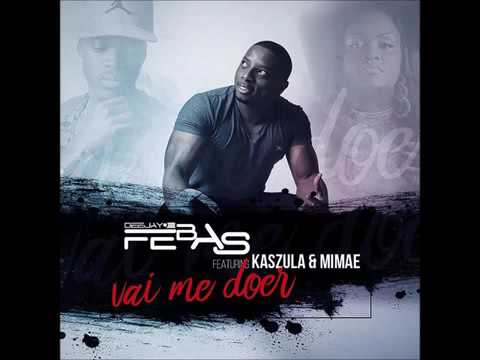 Dj Febas Feat  Kasszula & Mimae    Vai Me Doer AUDIO