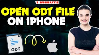 How to open ODT file on iphone 2024 [ Easy Solution ]