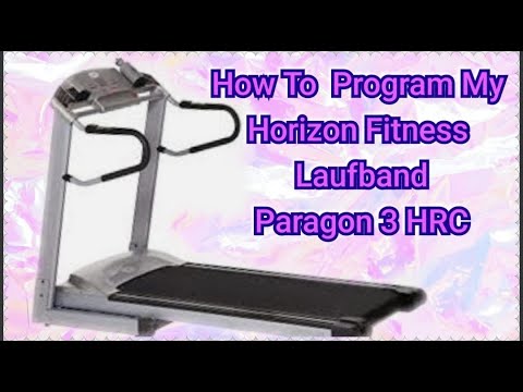 How to horizon fitness laufband paragon 3 hrc