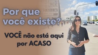 Descubra a Razão para a sua Existência. Entenda seu Propósito nessa Terra