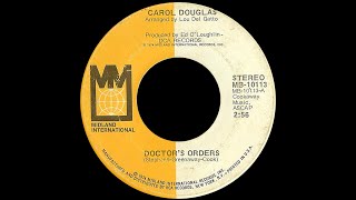 Carol Douglas ~ Doctor&#39;s Orders 1974 Disco Purrfection Version