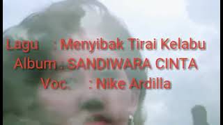 Download lagu menyibak tirai kelabu Nike Ardilla mp3