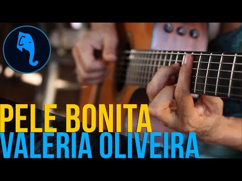 Pele bonita - Valéria Oliveira | ELEFANTE SESSIONS