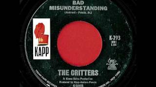 The Critters /  Bad Misunderstading /  Forever Or No More