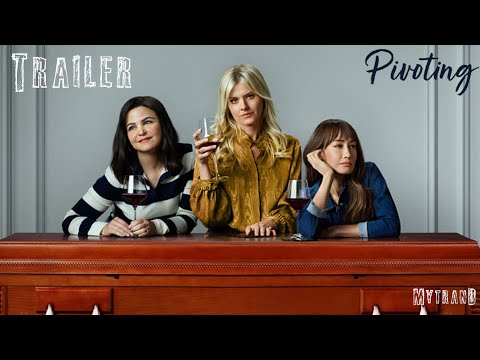 Pivoting Trailer 2 (2022) Maggie Q, Ginnifer Goodwin, Eliza Coupe