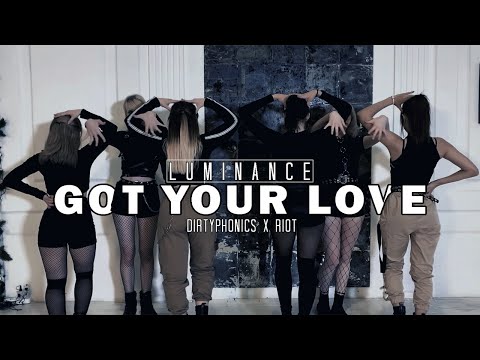 Dirtyphonics x RIOT - Got Your Love | Dance Cover by Luminance | Euanflow Choreography