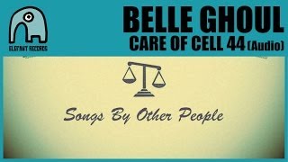 BELLE GHOUL - Care Of Cell 44 (The Zombies cover version) [Audio]