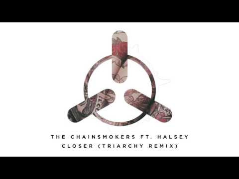The Chainsmokers Ft. Halsey - Closer (Triarchy Remix)