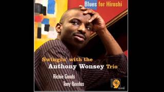 Anthony Wonsey Trio - Just You, Just Me