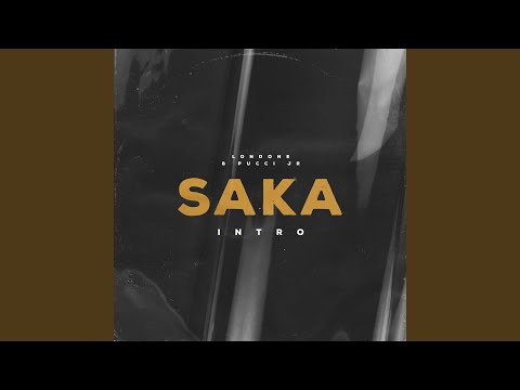 Saka (Intro)
