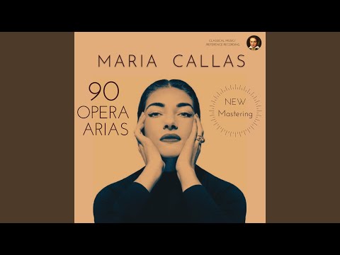 Norma: Casta Diva (Coro e Orchestra del Teatro alla Scala di Milano, Tullio Serafin)...