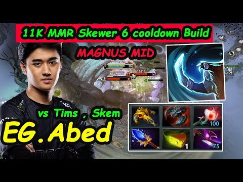 Skewer 6 CD !! EG Abed - [Magnus] MIDLANE Aghanim Build vs Skem Tims Dota 2 pro Gameplay Perspective