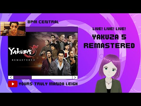 Yakuza 5 Remastered pt. 13 | Yours Truly Manda Leigh