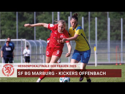 Hessenpokalfinale der Frauen: SF BG Marburg - Kickers Offenbach