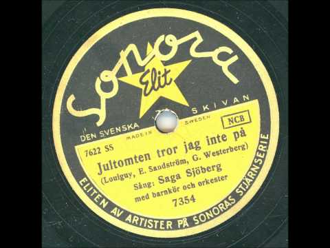 Julmusik - Saga Sjöberg - Jultomten tror jag inte på