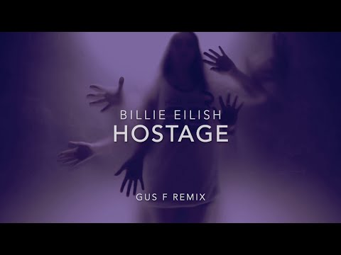 Billie Eilish - Hostage (Gus F Remix) - Deep House - FREE DOWNLOAD 2021 2022