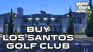 How to Buy Los Santos Golf Club on GTA 5 Story Mode 2024