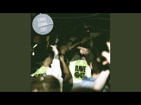 Rave Out (Comedown Edit)