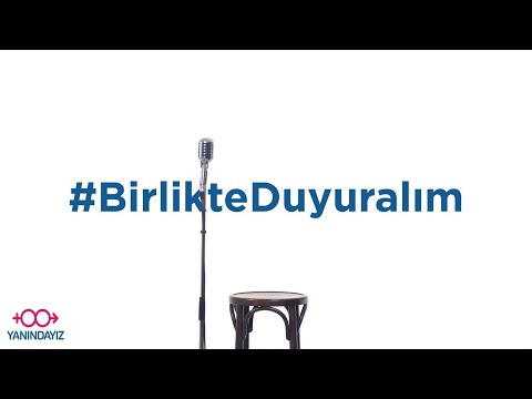 Kadınların YANINDAYIZ #BirlikteDuyuralım