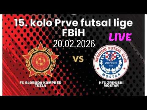 FC Sloboda Kompred - HFC Zrinjski   15.k   20.02.2026  Prva futsal liga FBiH