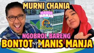 Download lagu NGOBROL BARENG BONTOT-NYA MANIS MANJA MURNI CHANIA - PODCAST FIX MANTAP mp3