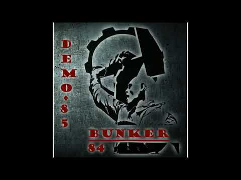 Bunker 84 - Pense Un Peu