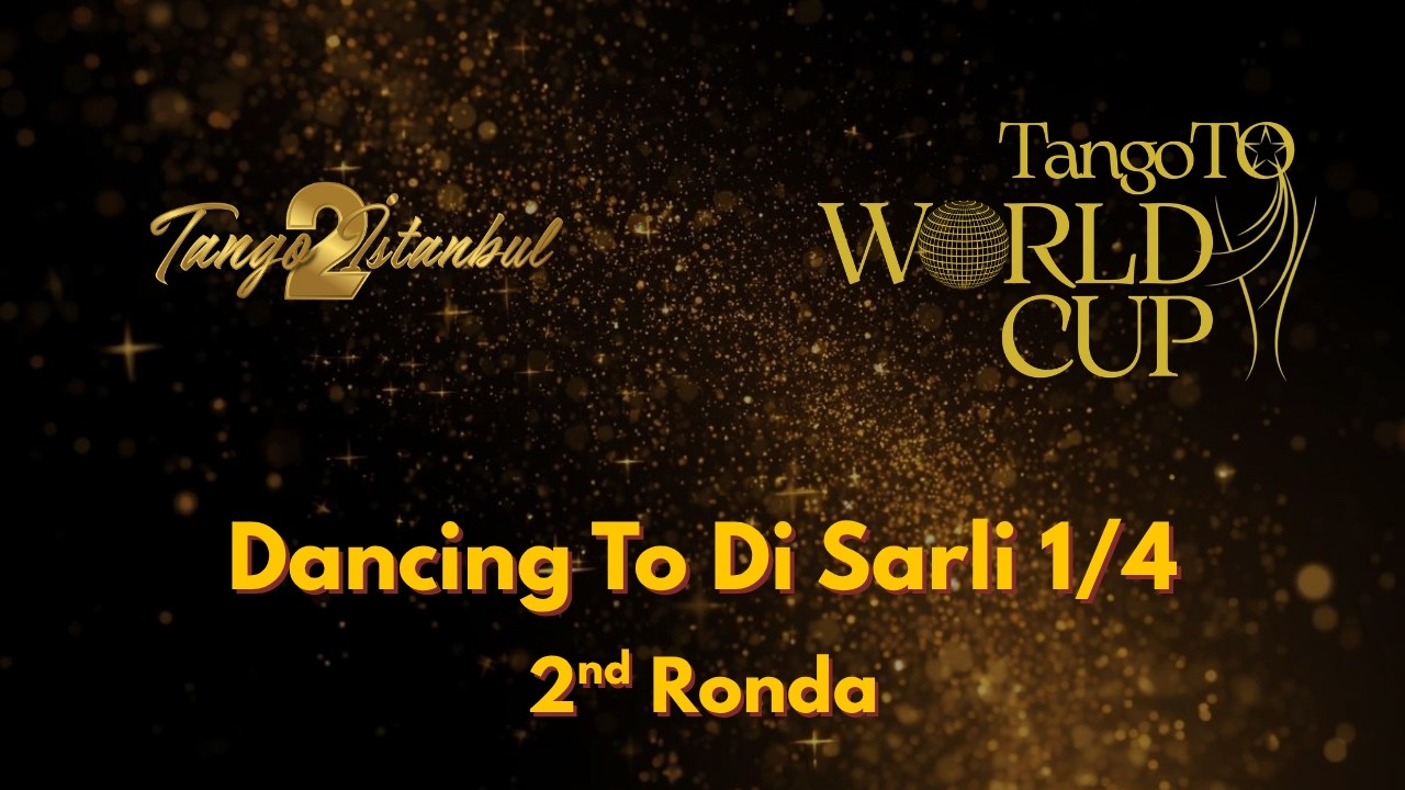 2nd TangoToWorld CUP | Dancing To Di Sarli 1/4 2nd Ronda | 16 March 2026