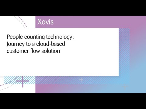 Cloud-based customer flow solution - Xovis