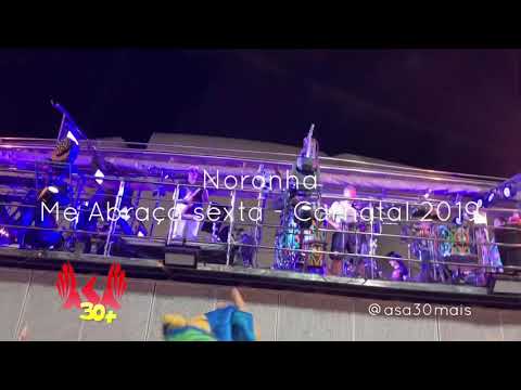 Noronha - Me Abraça sexta - Carnatal 2019 - Durval Lelys