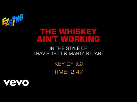 Marty Stuart & Travis Tritt - Whiskey Ain't Workin' (Karaoke EZ Sing)