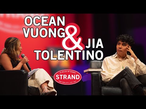 Ocean Vuong & Jia Tolentino Discuss Transformation without Change | Strand Events