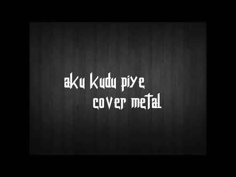 aku kudu piye-nella kharisma cover metal