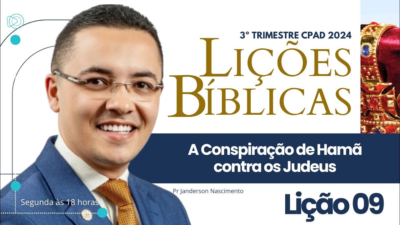 Lição 9 A Conspiração de Hamã Contra os Judeus - Adultos CPAD