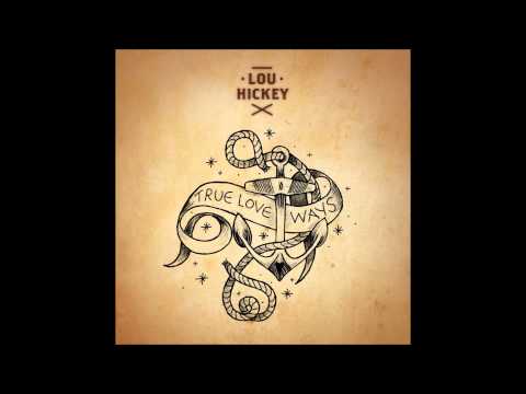 Lou Hickey - Realist Romeo