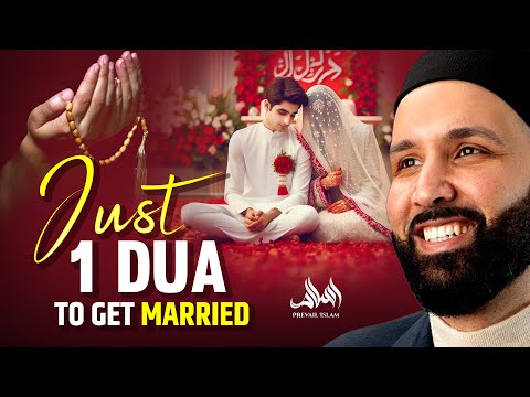 DUA THAT WILL HELP YOU GET MARRIED SOON! (PRAYER TO GET MARRIED SOON) | Dr. Omar Suleiman
