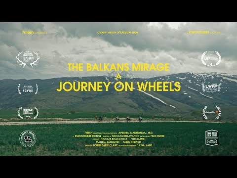 The Balkans Mirage: A Journey on Wheels