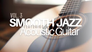 Download lagu Smooth Jazz feat. acoustic guitar: Relaxing & Chill Vol. 3 mp3