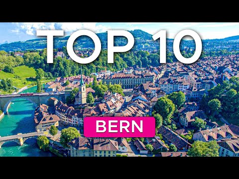 BERN Sehenswürdigkeiten: TOP 10 SEHENSWÜRDIGKEITEN, die DU sehen MUSST