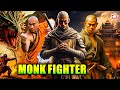 Monk Fighter Hindi Dubbed Blockbuster Action Movie Chinese Movie Hindi Dubbed Hollywood Movie