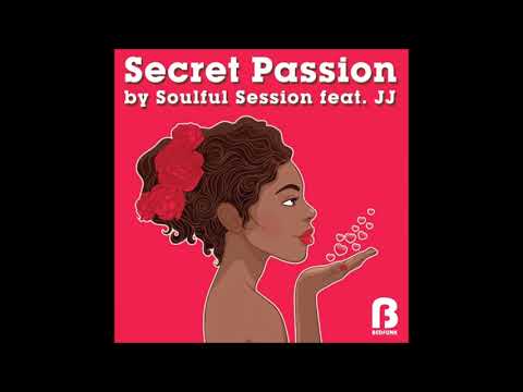 Soulful Session feat  JJ - Secret Passion (Doobie J Classic Mix)