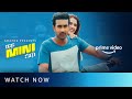 Ek Mini Katha Watch Now Santosh Shoban Kavya Thapar Shraddha Das Amazon Prime Video
