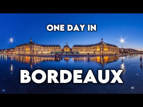 One day in Bordeaux | The most beautiful city in France