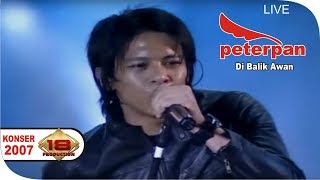 Peterpan - Di Balik Awan (LIVE KONSER PALEMBANG 2007)