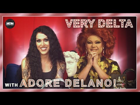 Very Delta #49 "Do You Adore Cilantro Like Me?" (w/ Adore Delano)