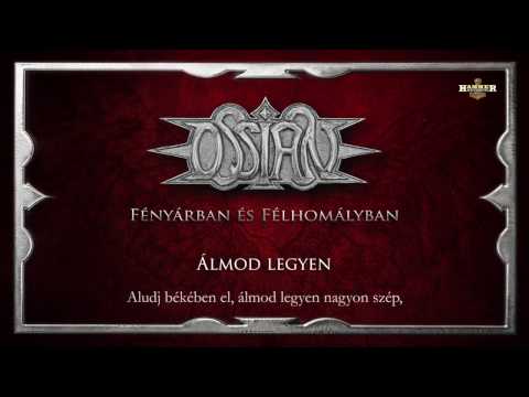 Ossian - Álmod legyen (Hivatalos szöveges videó / Official lyrics video)