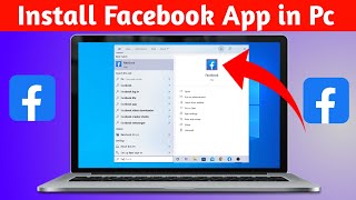How to install Facebook app in Pc / Laptop || Download Facebook in Windows 11,10,8,7 || 2022