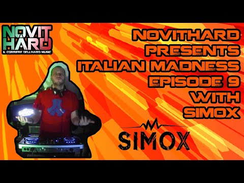 NovitHard presents: Italian Madness Ep.9 with Dj Simox